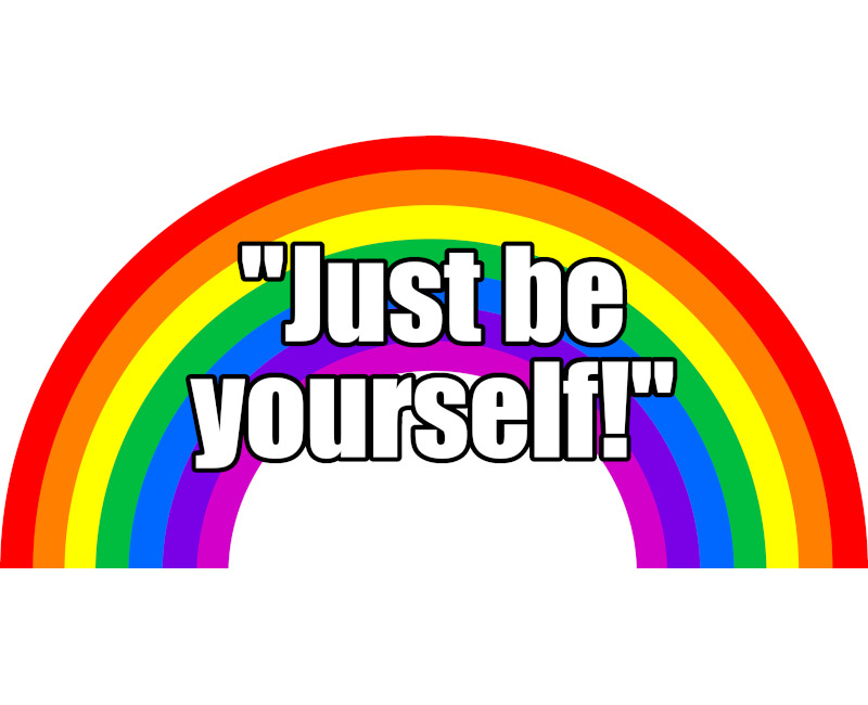 A cartoon rainbow, with the text 'just be yourself' in front of it.
